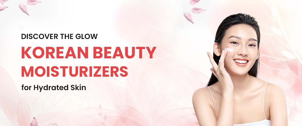 korean beauty moisturizers